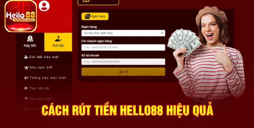 Hướng dẫn rút tiền Hello88